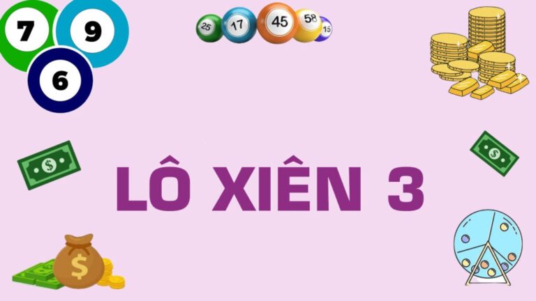 Lô Xiên 3 Là Gì? Luật Chơi Và Cách Chơi Lô Xiên 3 Chính Xác Từ Cao Thủ 1 Cách thức hoạt động của lô xiên 3 như thế nào?